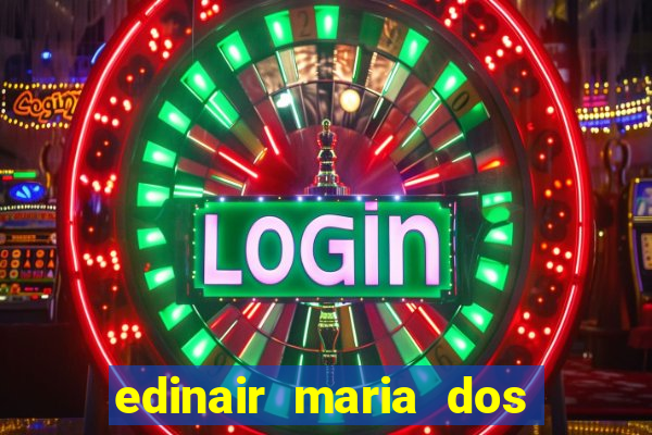 edinair maria dos santos moraes
